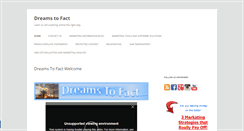 Desktop Screenshot of dreamstofact.com